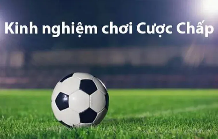 Giải Mã Kèo Chấp Là Gì Và Hướng Dẫn Cách Đọc Tỷ Lệ Chấp Bóng Đá Chuẩn Xác