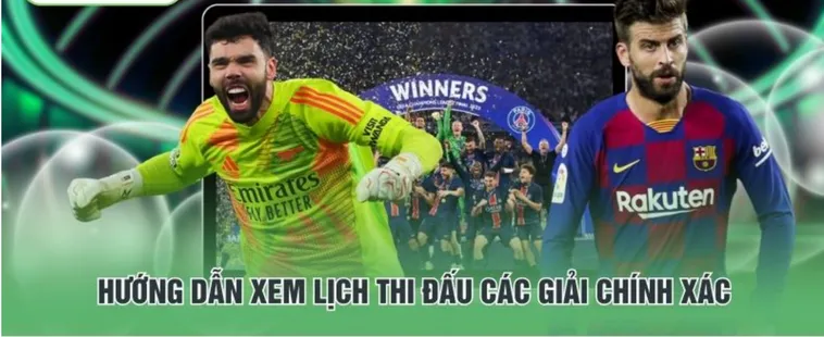 Lịch Thi Đấu Bóng Đá Các Giải Đấu Hàng Đầu Thế Giới 2026